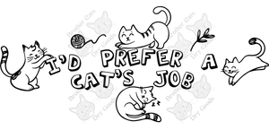 I'd prefer a cat's job mug